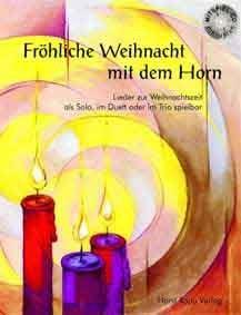 Frohliche Weihnacht mit dem Horn
